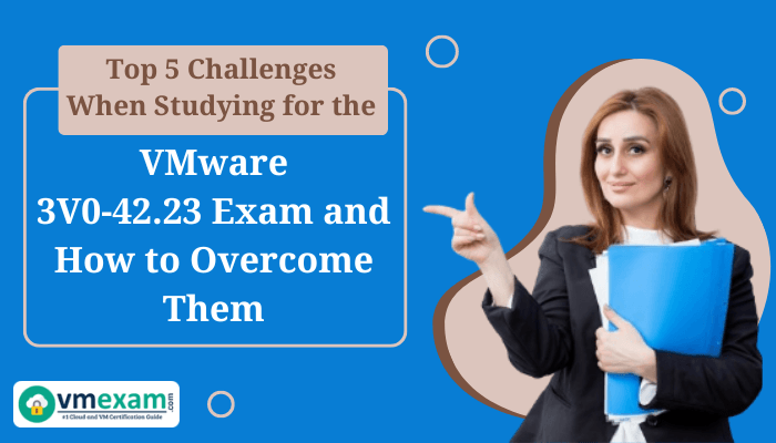 Student studying with VMware 3V0-42.23 exam preparation materials on hand.
