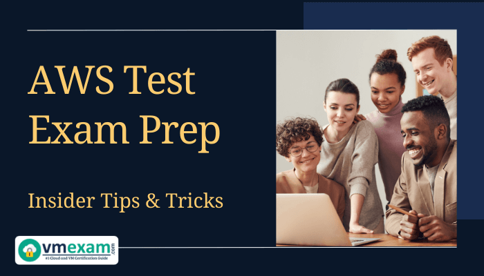 The image features the text "AWS Test Exam Prep - Insider Tips & Tricks" along with the VMExam logo, showcasing a diverse group of five young professionals gathered around a laptop, suggesting a collaborative study session.