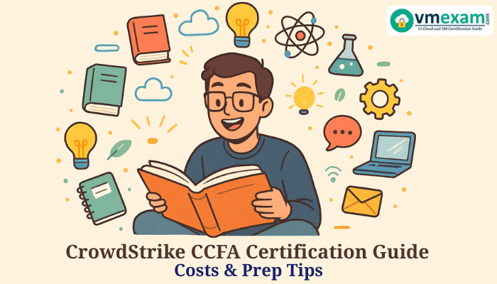 Illustration of a cheerful student reading a book, surrounded by hand-drawn educational doodles, with text highlighting the CrowdStrike CCFA Certification Guide Costs and Prep Tips.