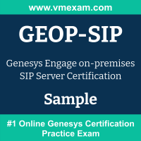 GEOP-SIP Braindumps, GEOP-SIP Exam Dumps, GEOP-SIP Examcollection, GEOP-SIP Questions PDF, GEOP-SIP Sample Questions, Engage on-premises SIP Server Dumps, Engage on-premises SIP Server Official Cert Guide PDF, Engage on-premises SIP Server VCE, Genesys Engage on-premises SIP Server PDF