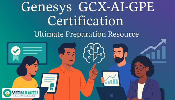 Banner image showing diverse professionals interacting with digital devices and AI icons, promoting the Genesys GCX-AI-GPE Certification with the subtitle Ultimate Preparation Resource on a vibrant gradient background.