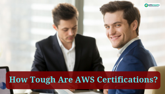 Are AWS Certifications Tough? | Sns-Brigh10