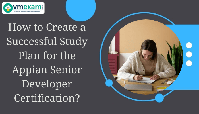 Person studying at a desk for the Appian Senior Developer Certification, with text: How to Create a Successful Study Plan for the Appian Senior Developer Certification?