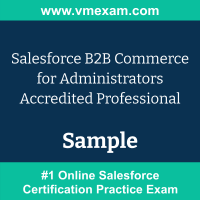 B2B Commerce for Administrators Accredited Professional Exam Dumps, B2B Commerce for Administrators Accredited Professional Examcollection, B2B Commerce for Administrators Accredited Professional Braindumps, B2B Commerce for Administrators Accredited Professional Questions PDF, B2B Commerce for Administrators Accredited Professional VCE, B2B Commerce for Administrators Accredited Professional Sample Questions, B2B Commerce for Administrators Accredited Professional Official Cert Guide PDF, Salesforce B2B Commerce for Administrators Accredited Professional PDF