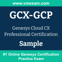 GCX-GCP Braindumps, GCX-GCP Exam Dumps, GCX-GCP Examcollection, GCX-GCP Questions PDF, GCX-GCP Sample Questions, Cloud CX Professional Dumps, Cloud CX Professional Official Cert Guide PDF, Cloud CX Professional VCE, Genesys Cloud CX Professional PDF