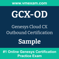 GCX-OD Braindumps, GCX-OD Exam Dumps, GCX-OD Examcollection, GCX-OD Questions PDF, GCX-OD Sample Questions, Cloud CX Outbound Dumps, Cloud CX Outbound Official Cert Guide PDF, Cloud CX Outbound VCE, Genesys Cloud CX Outbound PDF