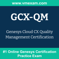 GCX-QM Braindumps, GCX-QM Dumps PDF, GCX-QM Dumps Questions, GCX-QM PDF, GCX-QM VCE, Cloud CX Quality Management Exam Questions PDF, Cloud CX Quality Management VCE, Genesys Cloud CX Quality Management Dumps