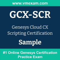 GCX-SCR Braindumps, GCX-SCR Exam Dumps, GCX-SCR Examcollection, GCX-SCR Questions PDF, GCX-SCR Sample Questions, Cloud CX Scripting Dumps, Cloud CX Scripting Official Cert Guide PDF, Cloud CX Scripting VCE, Genesys Cloud CX Scripting PDF