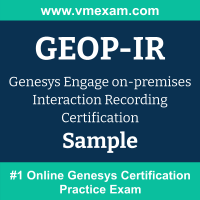 GEOP-IR Braindumps, GEOP-IR Exam Dumps, GEOP-IR Examcollection, GEOP-IR Questions PDF, GEOP-IR Sample Questions, Engage on-premises Interaction Recording Dumps, Engage on-premises Interaction Recording Official Cert Guide PDF, Engage on-premises Interaction Recording VCE, Genesys Engage on-premises Interaction Recording PDF