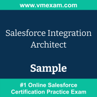 Integration Architect Exam Dumps, Integration Architect Examcollection, Integration Architect Braindumps, Integration Architect Questions PDF, Integration Architect VCE, Integration Architect Sample Questions, Integration Architect Official Cert Guide PDF, Salesforce Integration Architect PDF