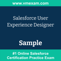 User Experience (UX) Designer Exam Dumps, User Experience (UX) Designer Examcollection, User Experience (UX) Designer Braindumps, User Experience (UX) Designer Questions PDF, User Experience (UX) Designer VCE, User Experience (UX) Designer Sample Questions, User Experience (UX) Designer Official Cert Guide PDF, Salesforce User Experience (UX) Designer PDF