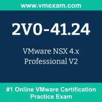 2V0-41.24: VMware NSX 4.x Professional V2 (VCP-NV 2024 [v2])